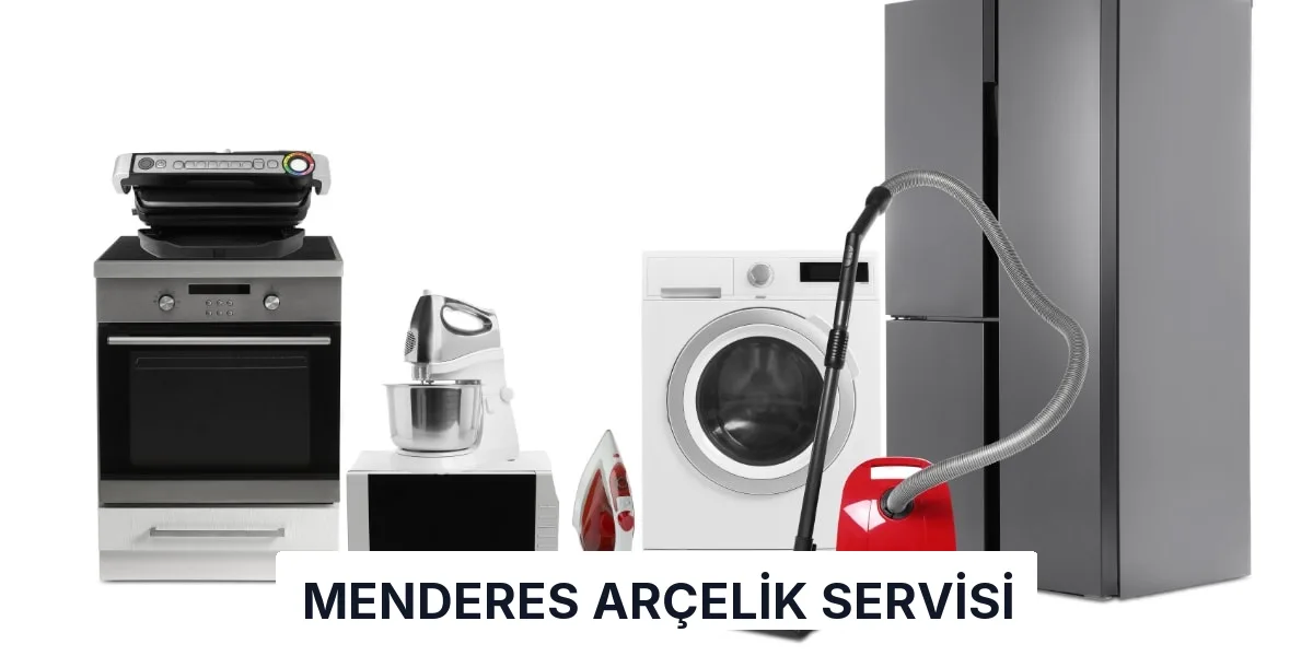 Menderes Arçelik Servisi