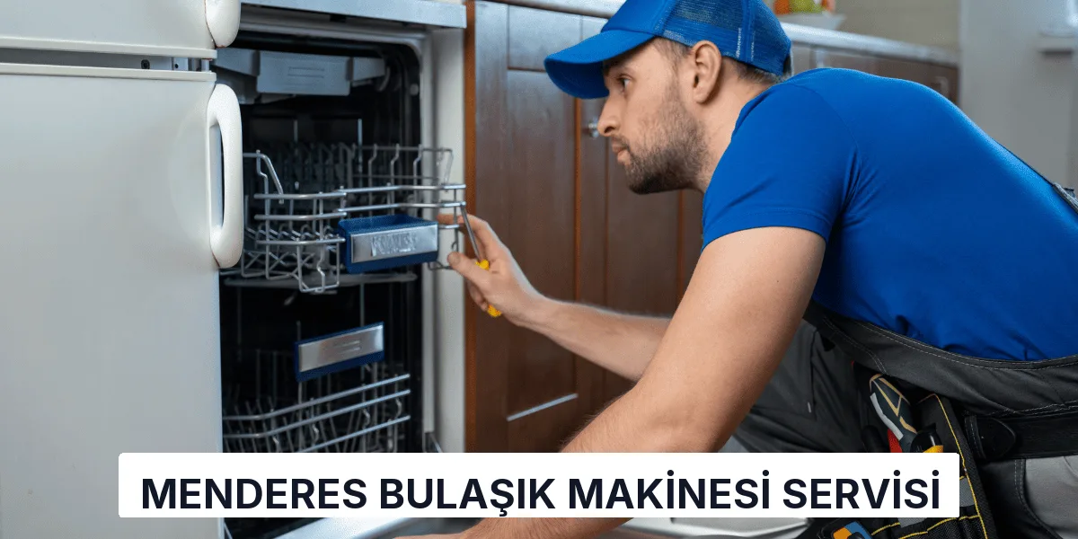 Menderes Bulaşık Makinesi Servisi