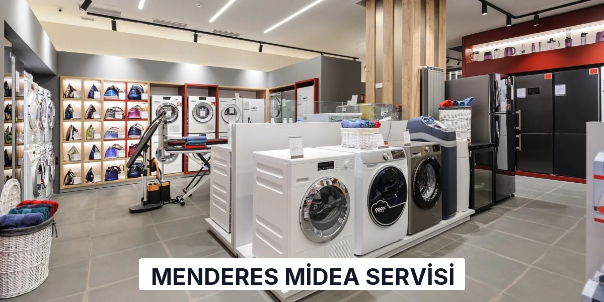 Menderes Midea Servisi