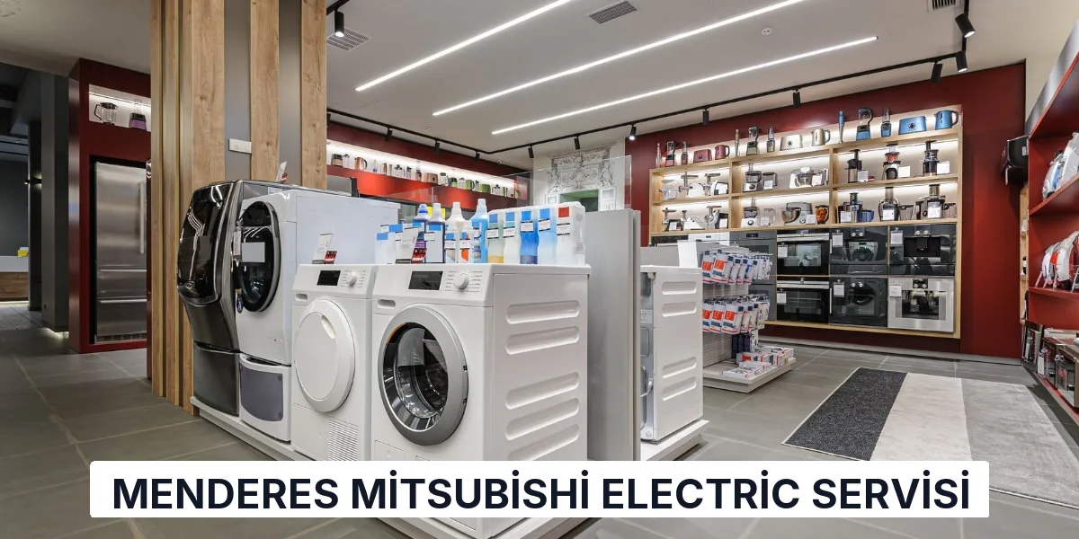 Menderes Mitsubishi Electric Servisi